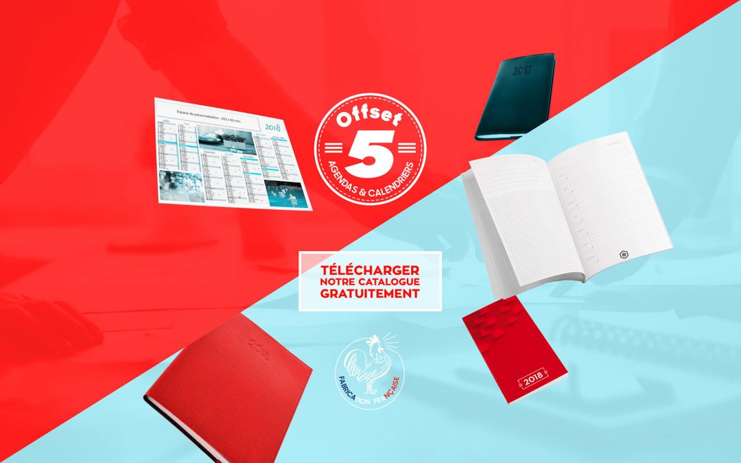 Catalogue AGENDAS NOTEBOOKS & CALENDRIERS - Groupe Offset 5 Edition by  Offset5 - Issuu