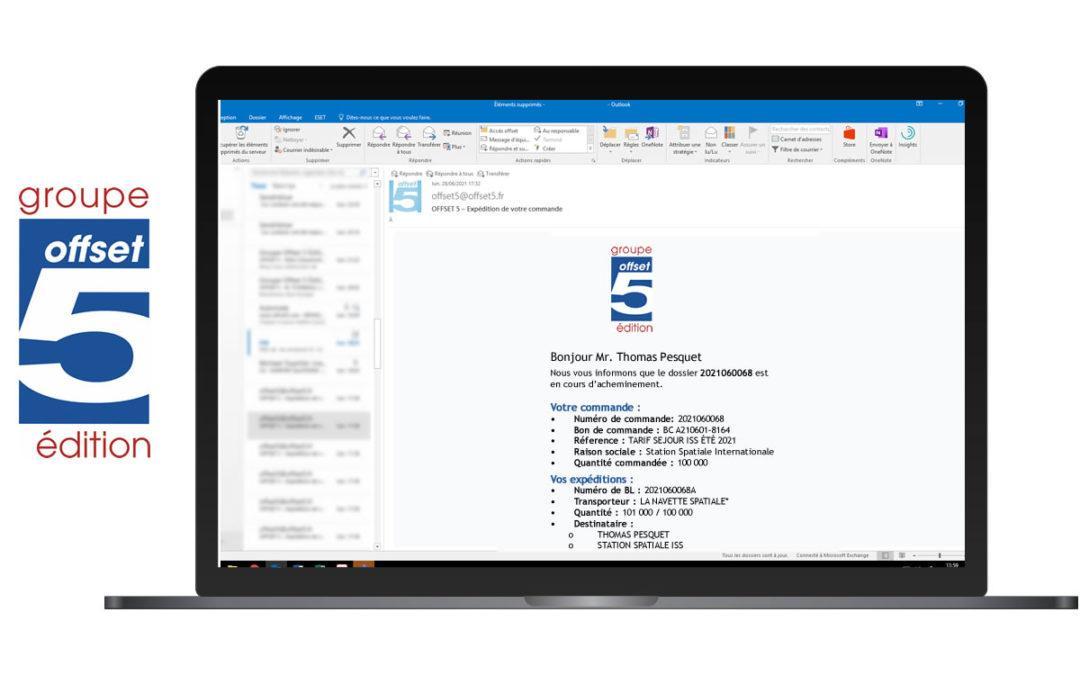 EXPEDITION EN COURS… Restez informés ! Un nouveau service du pôle digital OFFSET5