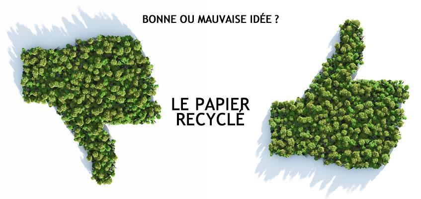 Papier recyclé, bonne ou mauvaise idée ?